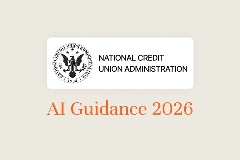 NCUA AI Guidance 2026: What Examiners Will Actually Ask